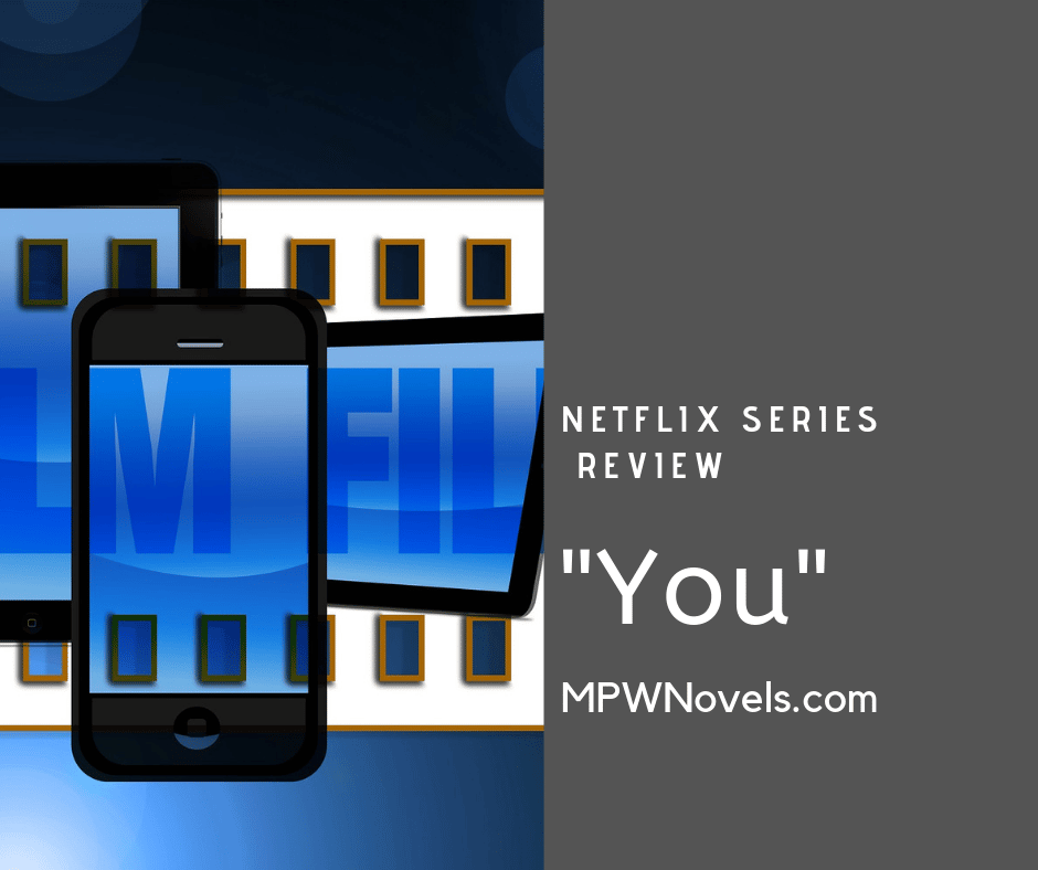 Netflix Series Review of You