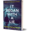 It Began With a Lie