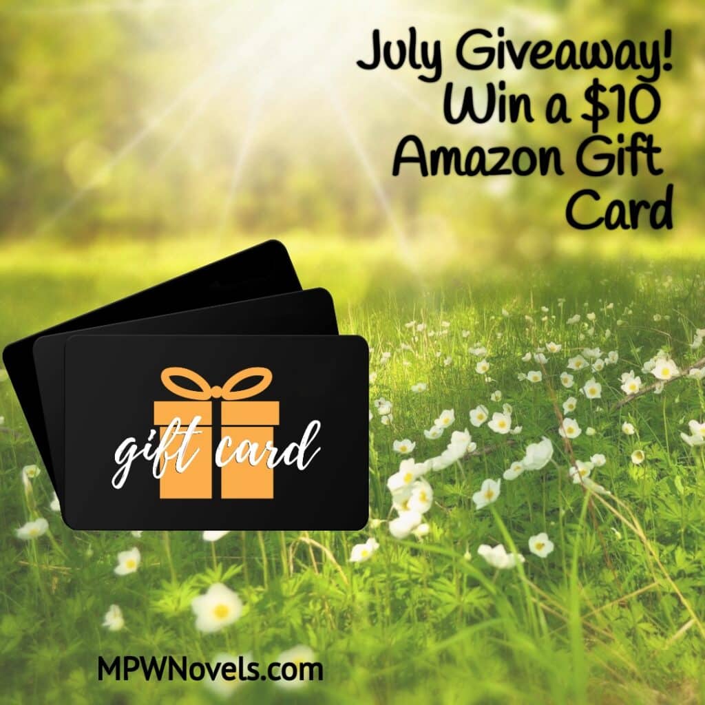 July Monthly Giveaway!